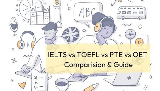 IELTS Vs TOEFL Vs PTE Vs OET Comparision Guide AECC Global